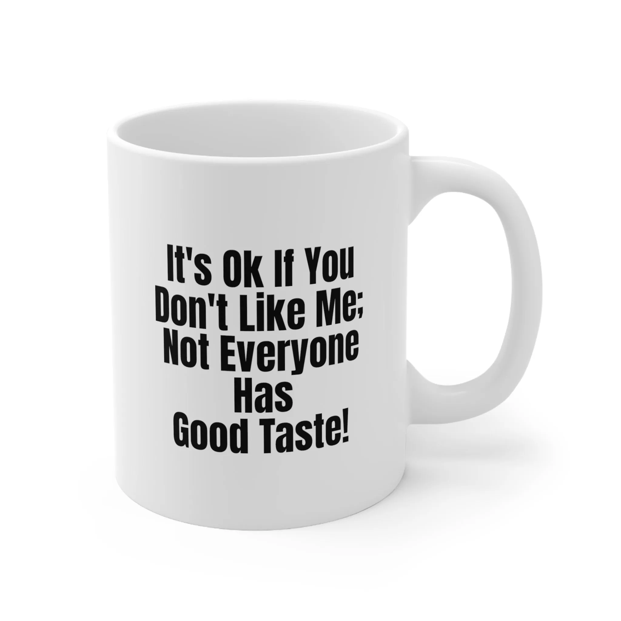 It's Ok Ceramic Mug 11oz